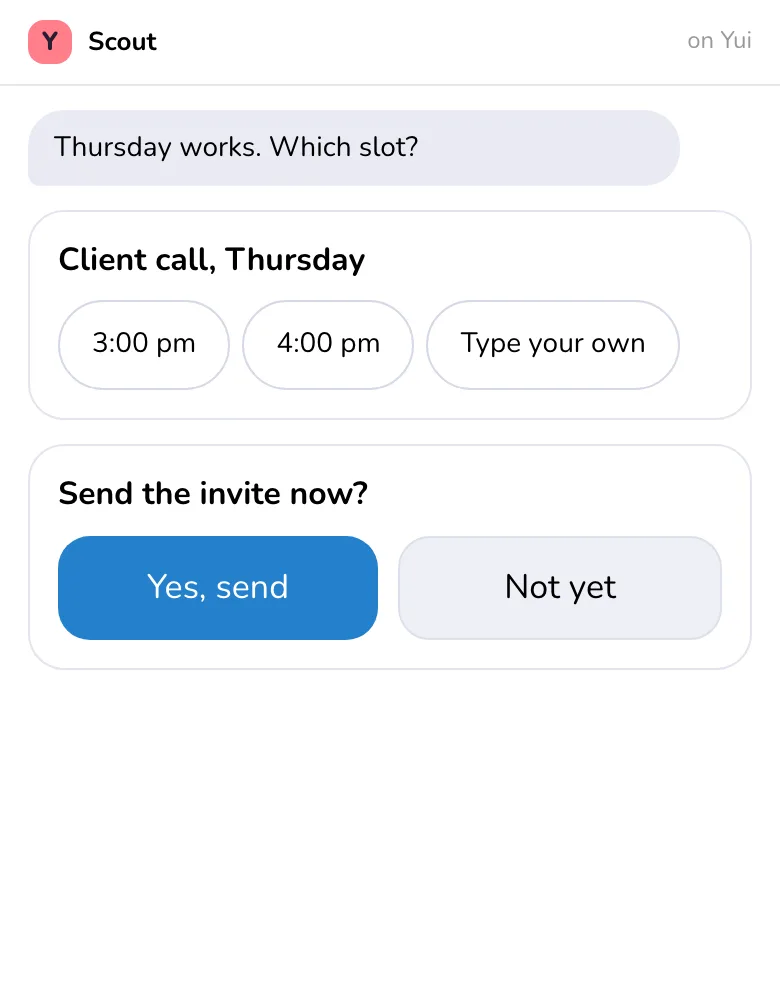 The Telegram Mini App in Telegram's light theme: Scout asks which slot for a client call, with 3:00 pm, 4:00 pm and Type your own, then Send the invite now with a blue Yes, send button