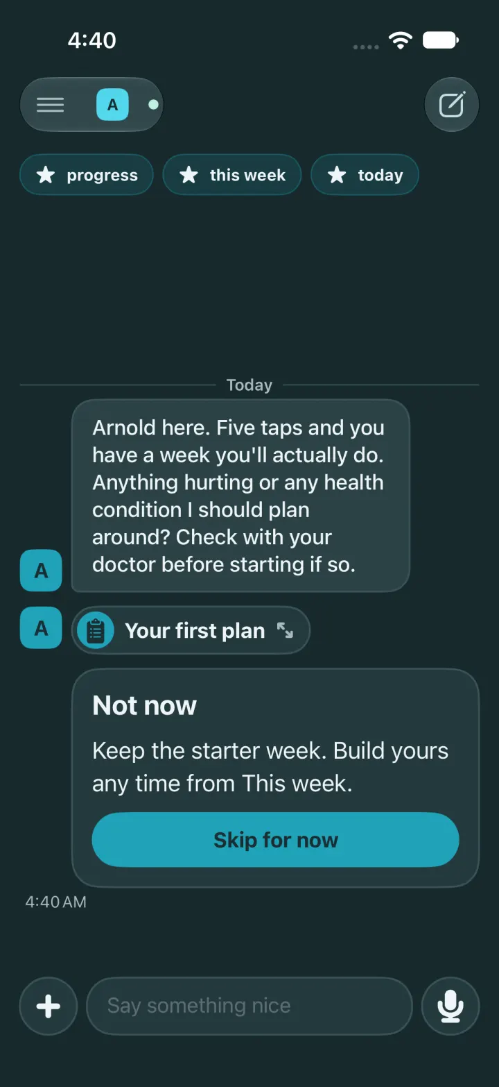 Yui's first message: five taps and you have a week you will actually do, with a Your first plan card
