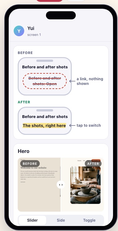 Before: a struck-out card that only says Open, a link, nothing shown. After: the shots, right here, and below it a compare of the old and new hero with a slider.
