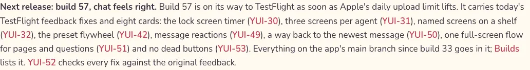 The roadmap paragraph Next release: build 57, chat feels right, listing the eight cards it carries