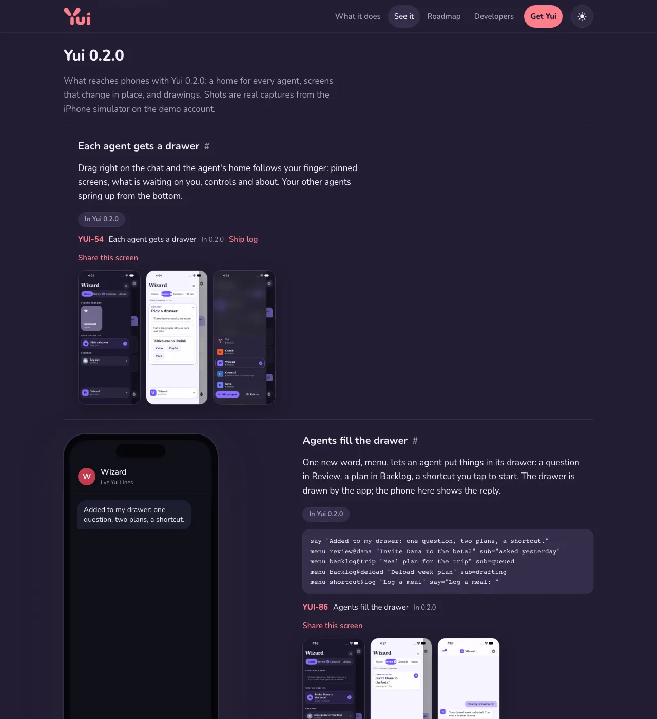 The Yui 0.2.0 group on See it in dark mode: the heading, Each agent gets a drawer with three captures, and Agents fill the drawer with a live phone and its menu lines.