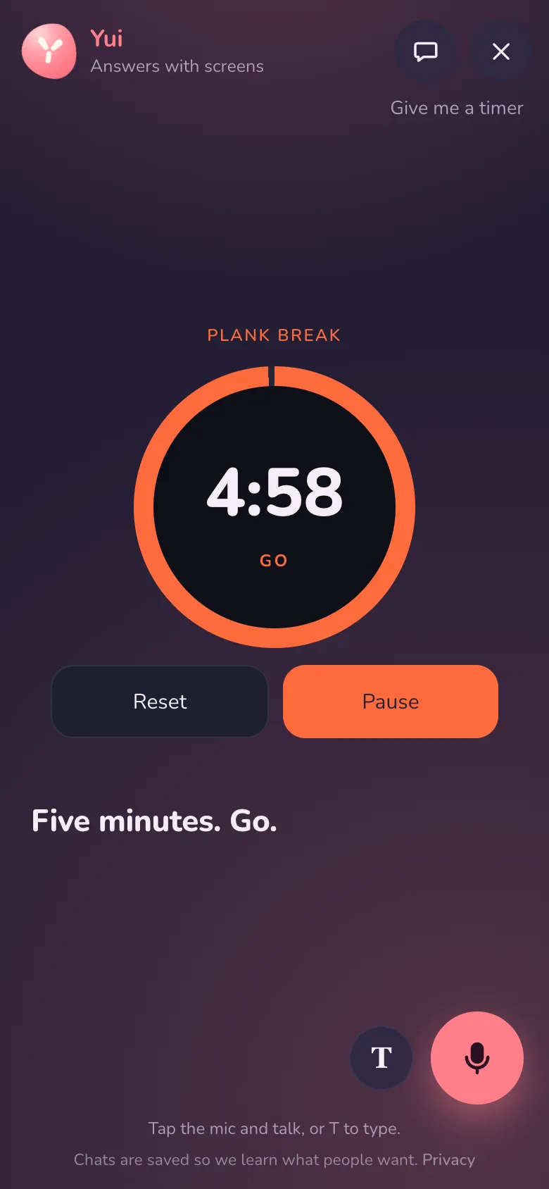 The site chat on a phone, full screen: a five minute Plank break timer on the stage with Five minutes. Go. under it, T and the big mic bottom right
