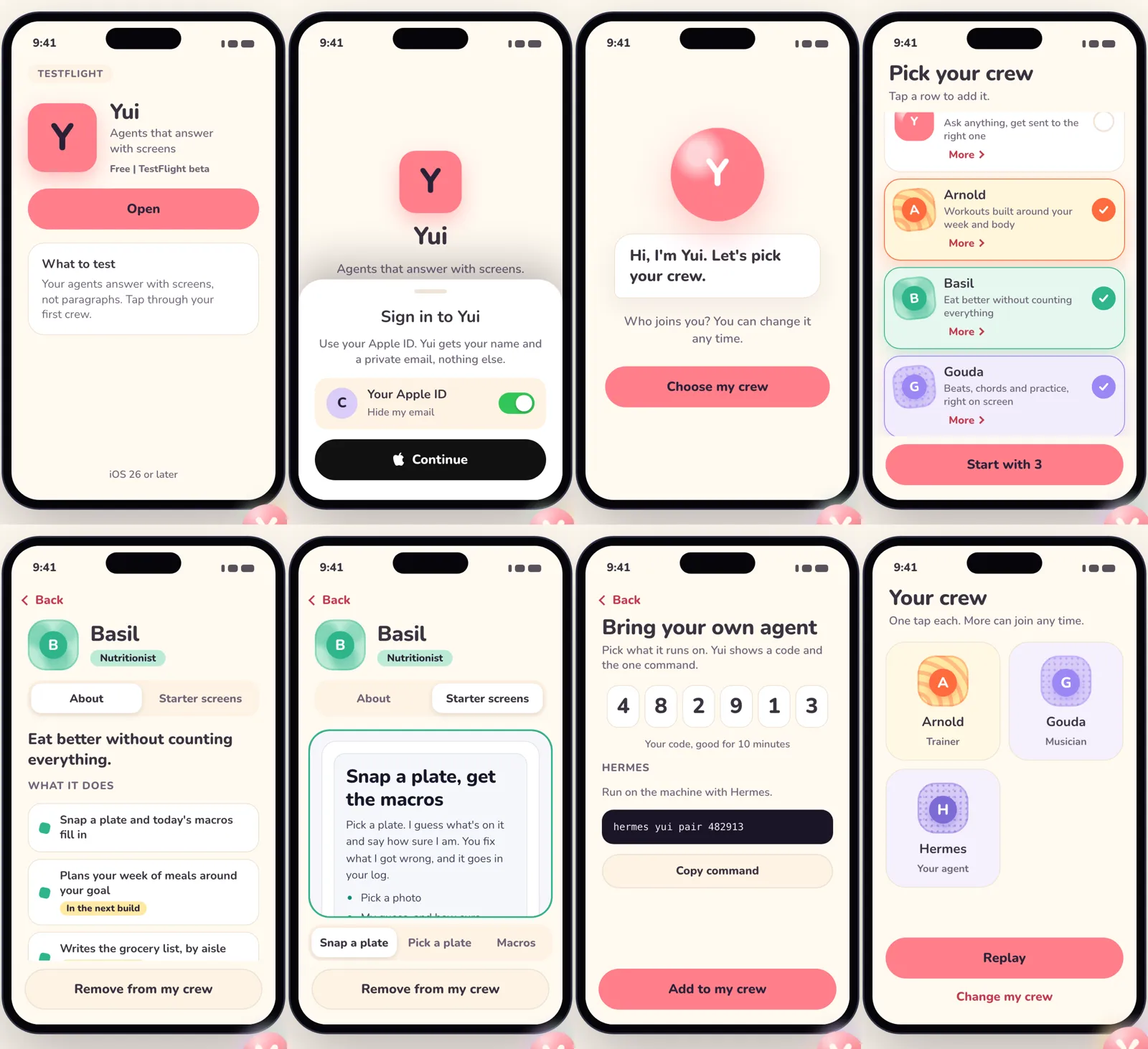 Eight phone screens of the first run in light mode: TestFlight install, Sign in with Apple, Yui says hi, the crew list, an agent's page, its starter screens, the pairing code for your own agent, and the finished crew.