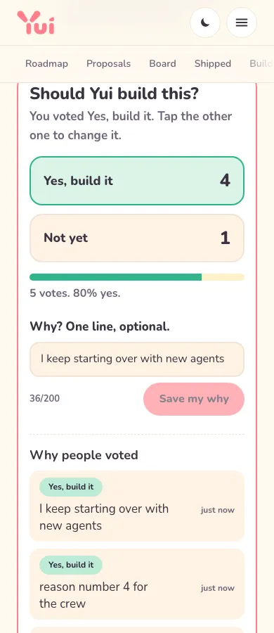 The vote box on a phone, light: Yes, build it (4) and Not yet (1) buttons, a bar at 80 percent, a why field and the list of whys.