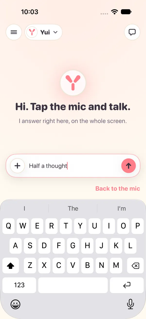 Light mode: T is out. A full text field with plus and send sits above the keyboard, Back to the mic under it.