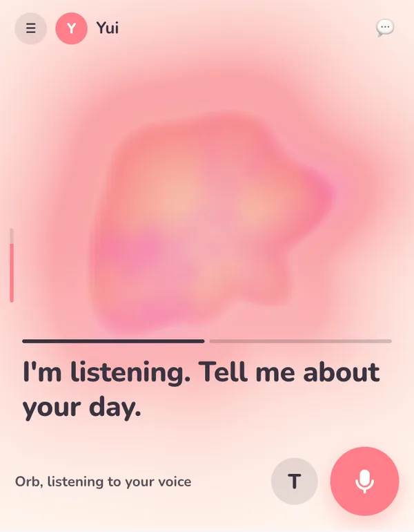 Light mode: Yui's stage with a soft coral ball of light behind I'm listening. Tell me about your day.