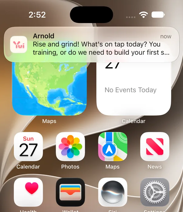 Push banner on the home screen, light mode: Arnold, Rise and grind! What's on tap today? You training, or do we need to build your first session?
