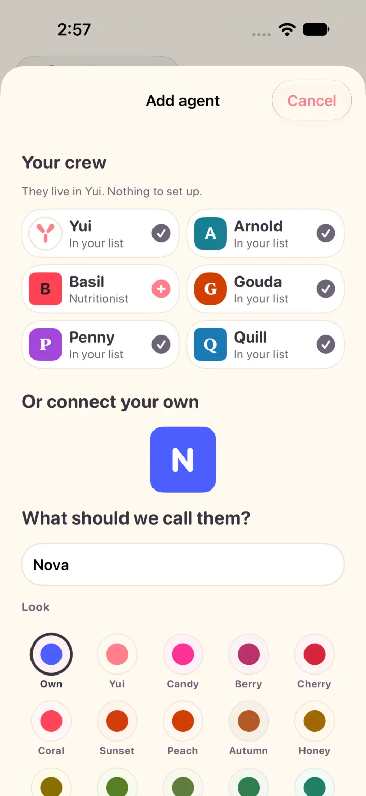 Add agent: Your crew at the top, Basil with a plus to add him back, Yui, Arnold, Gouda, Penny and Quill marked In your list, then Or connect your own