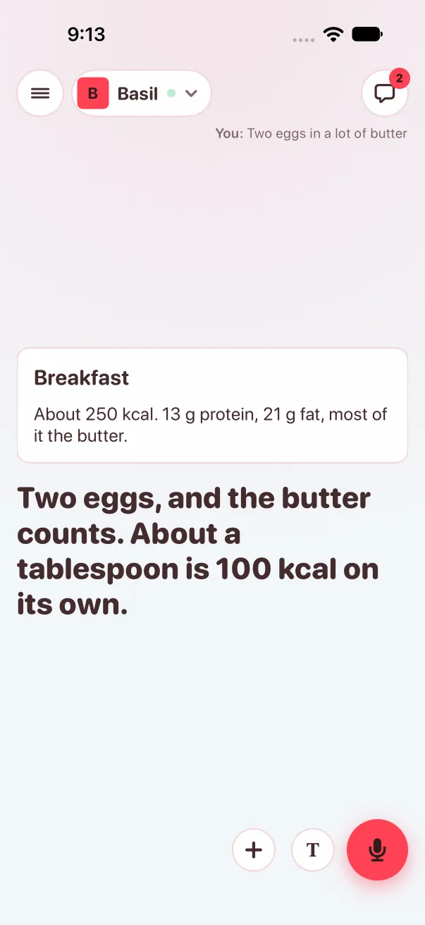Basil answers on the full screen: Two eggs, and the butter counts, with a Breakfast card of about 250 kcal, most of the fat from the butter.
