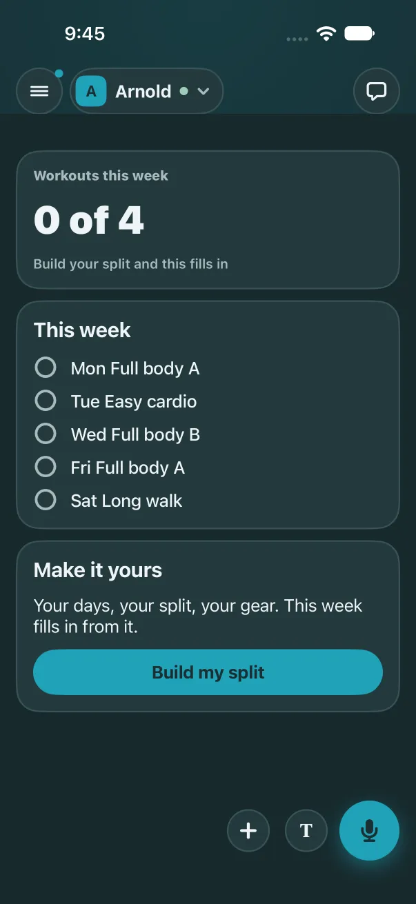 A swipe left: Arnold's This week screen, 0 of 4 workouts, the week as a checklist and a Build my split card
