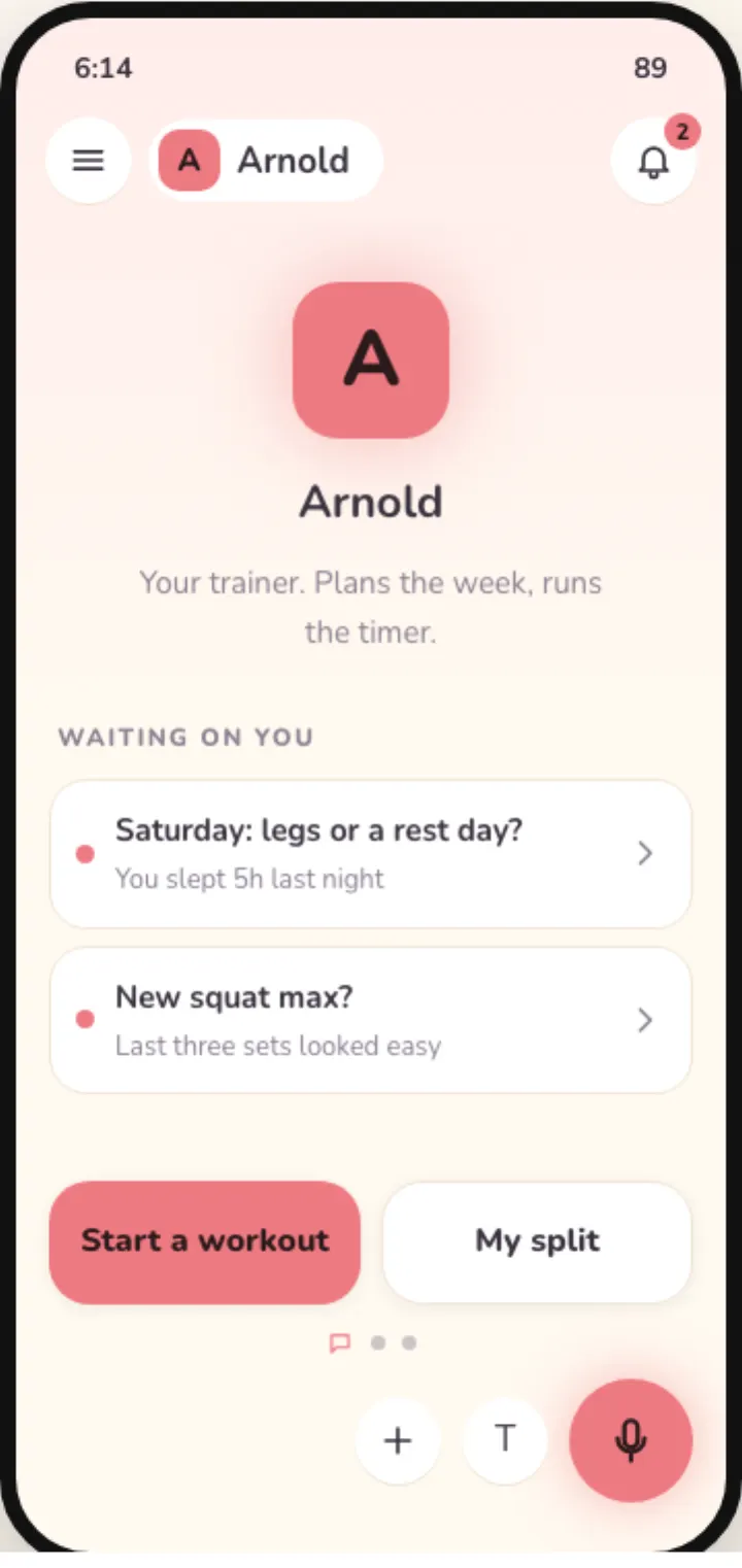 Light mock of Arnold's home: his face and one line, two asks waiting on you, and big Start a workout and My split shortcuts above the bar