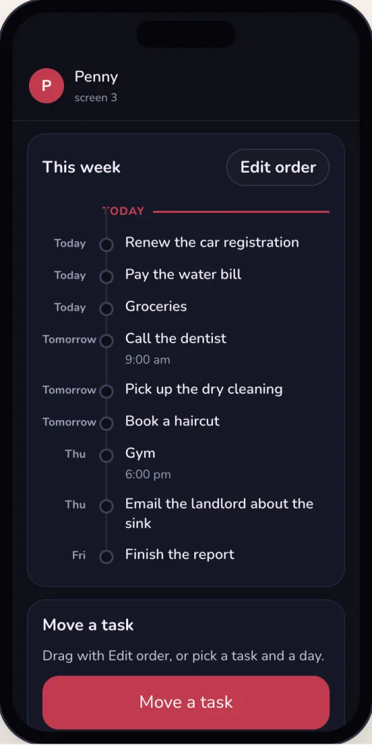 This week as a timeline by day: three things today, the dentist tomorrow at 9:00 am, the gym Thursday at 6:00 pm, with Edit order