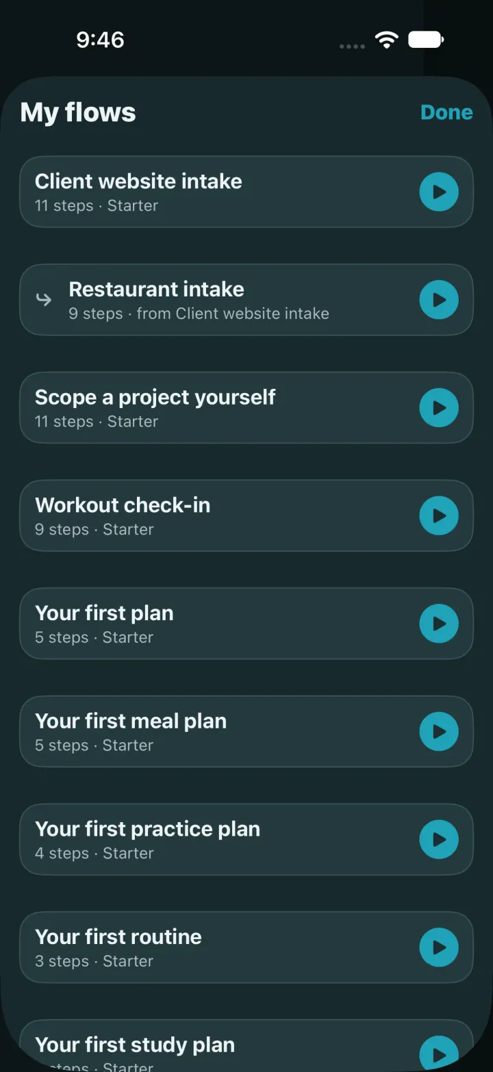 Dark mode: My flows, Client website intake with Restaurant intake nested under it, then the starter flows, each with a step count and a play button.