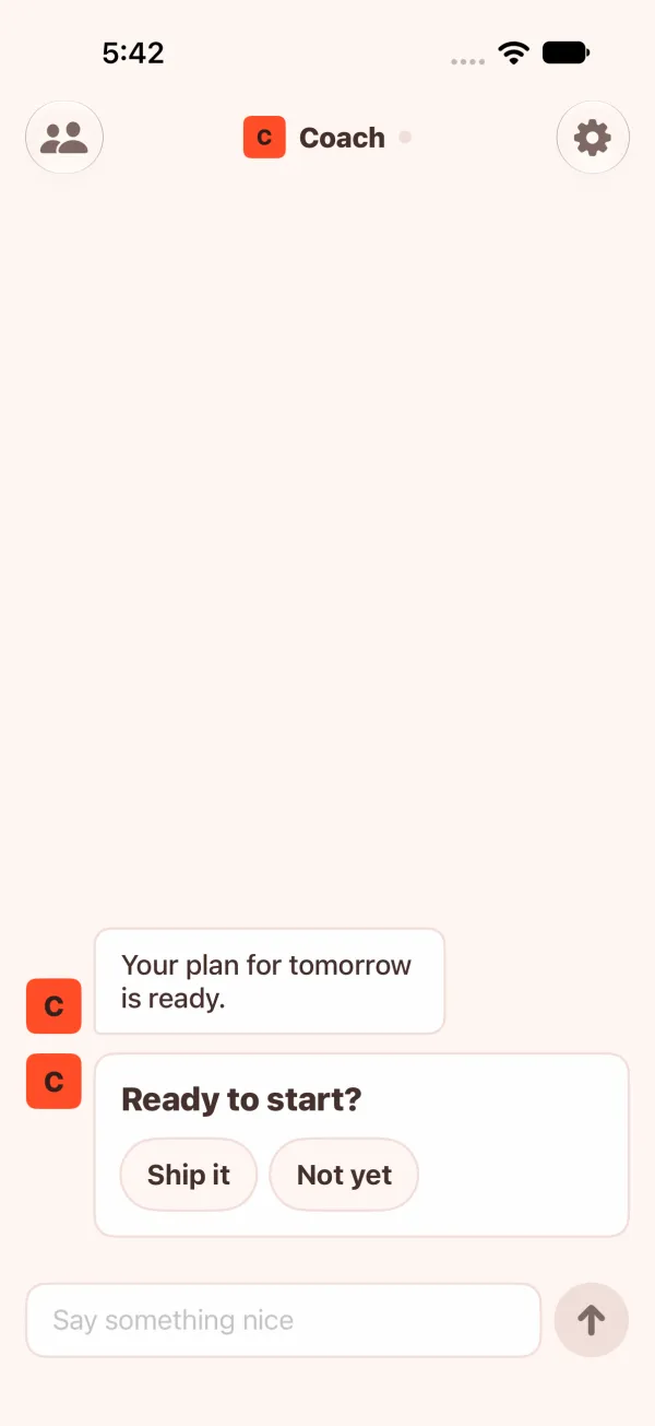 Yui app opened from the notification on Coach's thread: the message and a Ready to start? card with Ship it and Not yet buttons.