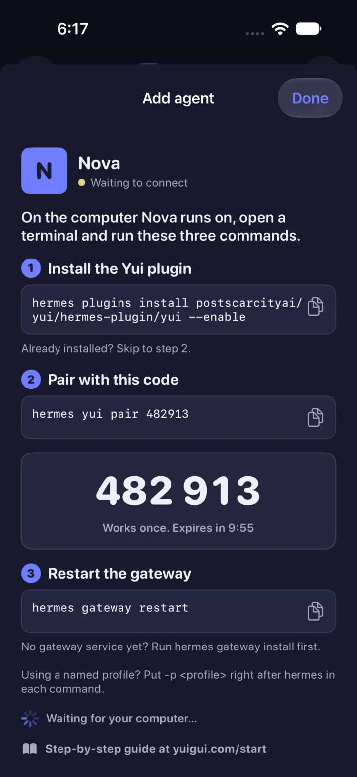 Add agent in dark mode: three numbered commands to run on your computer, install the Yui plugin, pair with code 482 913, restart the gateway, each with a copy button.