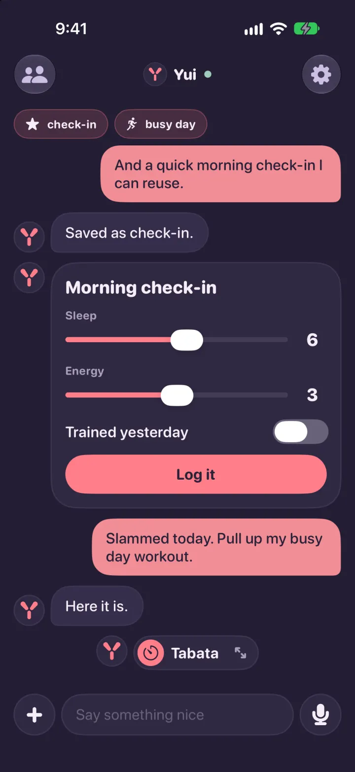 A chat with Yui in dark mode. Two chips at the top, check-in and busy day, are saved screens. Further down, the agent answered 'Pull up my busy day workout' with the Tabata timer.