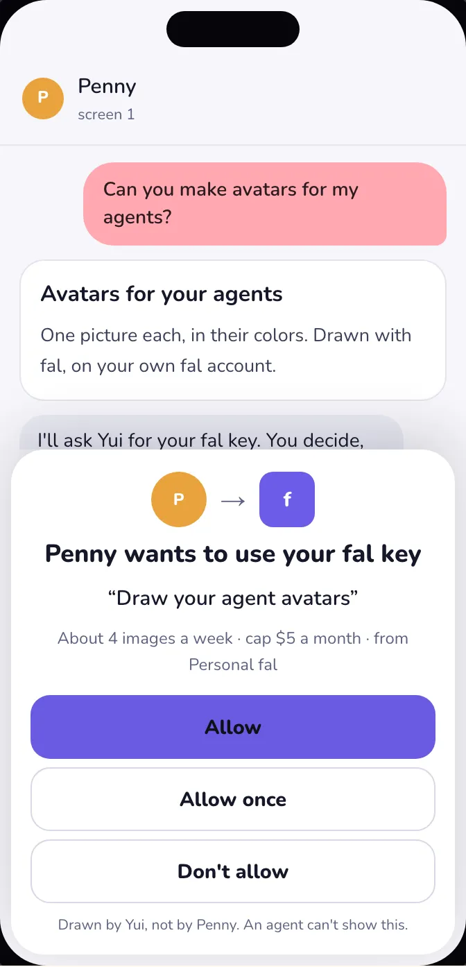 Light mode: over Penny's thread, a sheet drawn by Yui reads Penny wants to use your fal key, for Draw your agent avatars, capped each month, with Allow, Allow once and Don't allow.