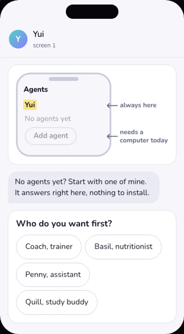 The playground phone: a drawn agent list with only Yui in it, then Yui offering four starters: Coach, Basil, Penny and Quill.