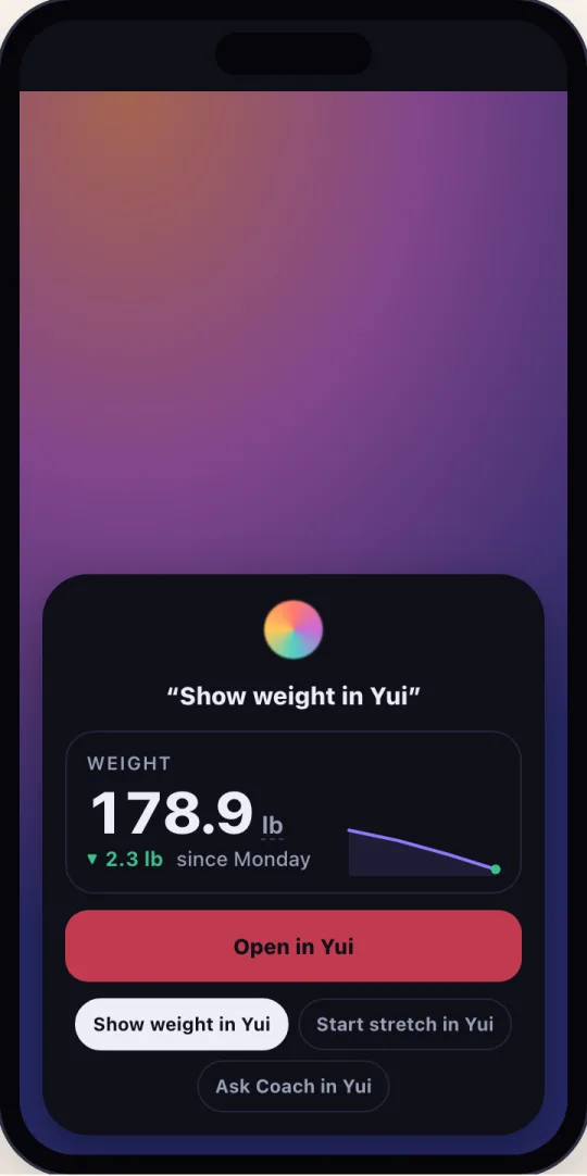 Dark mode: Siri's sheet after 'Show weight in Yui', with the weight stat and an Open in Yui button, and two more phrases to try.