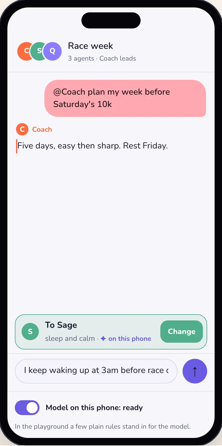 Light mode: the Race week group with Coach, Sage and Quill. The typed message is about waking up at 3am, and a pill over the composer reads To Sage, sleep and calm, on this phone, with a Change button.