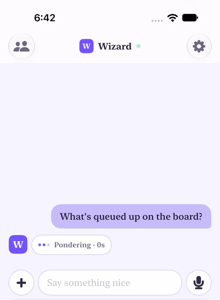 Light mode chat with Wizard: the question sent, and under it one row with Wizard's face, three dots and Pondering · 0s