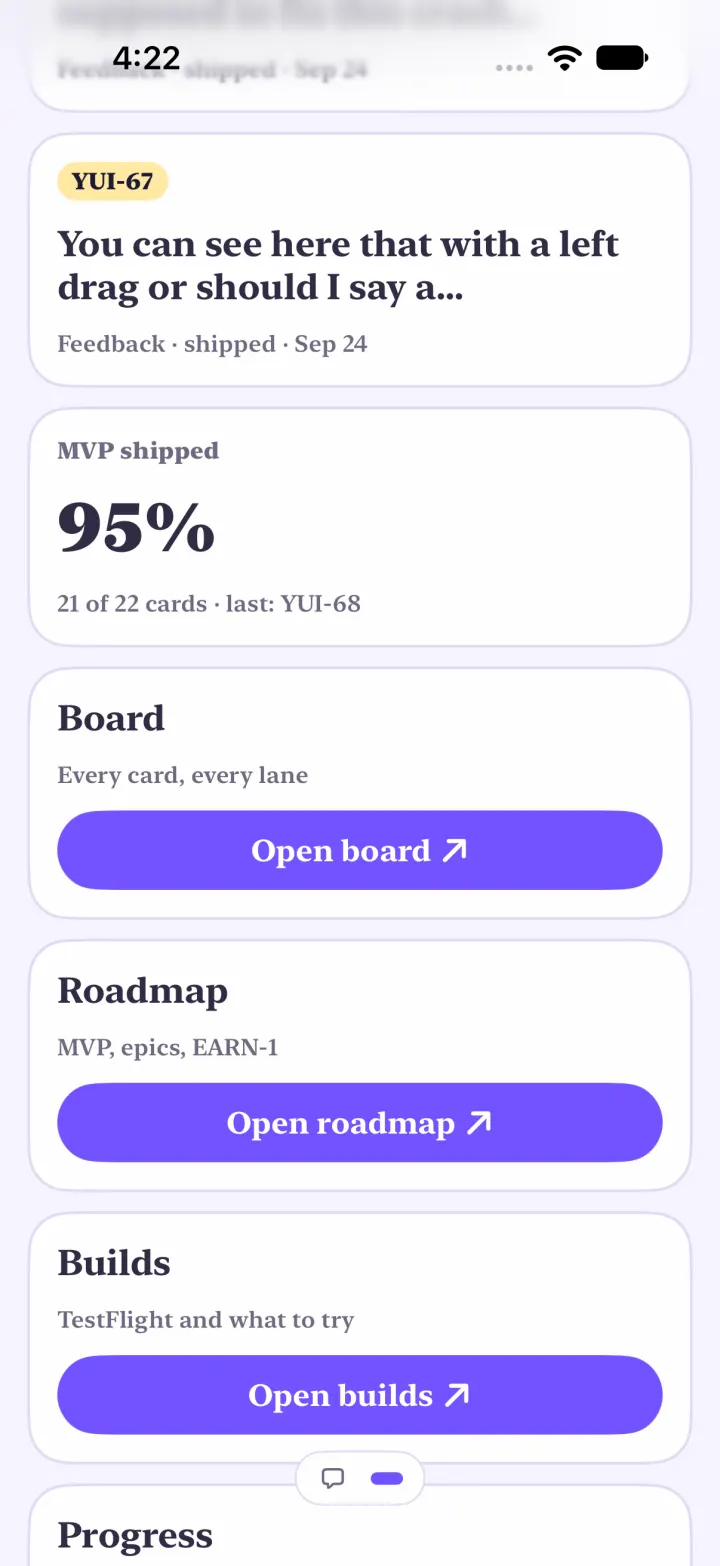 The war room, light: recent TestFlight feedback cards tagged with the card each became, the MVP bar at 95 percent, and quick links to the site.