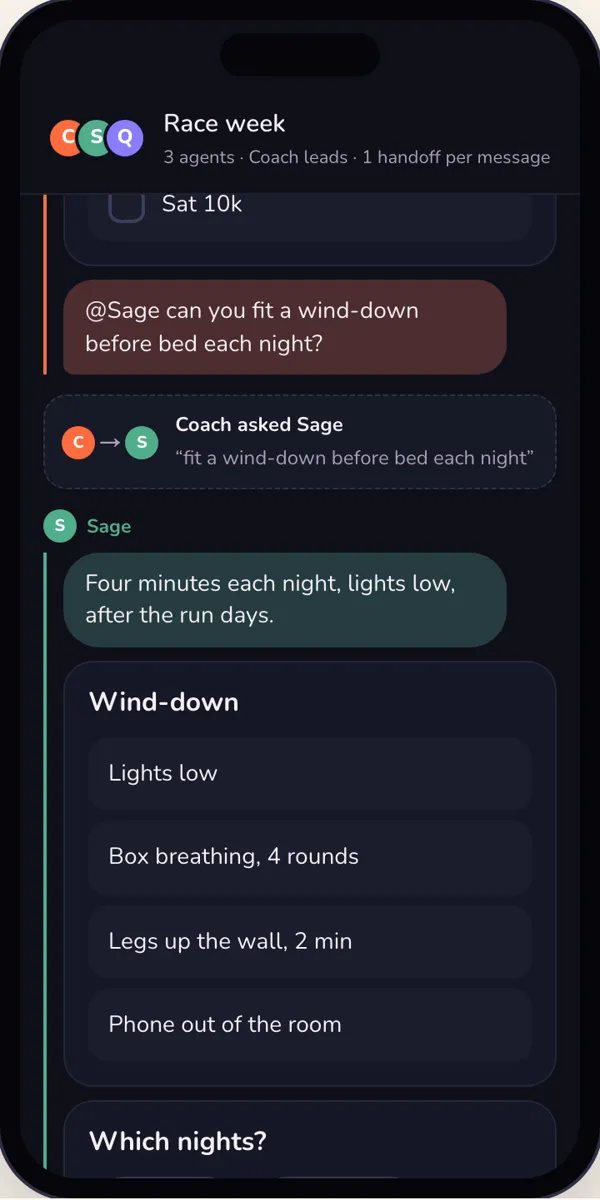 Dark mode, a group thread called Race week with Coach, Sage and Quill. Coach's last bubble asks Sage for a wind-down, then a dashed row with both faces says Coach asked Sage, then Sage answers in green with a Wind-down list.