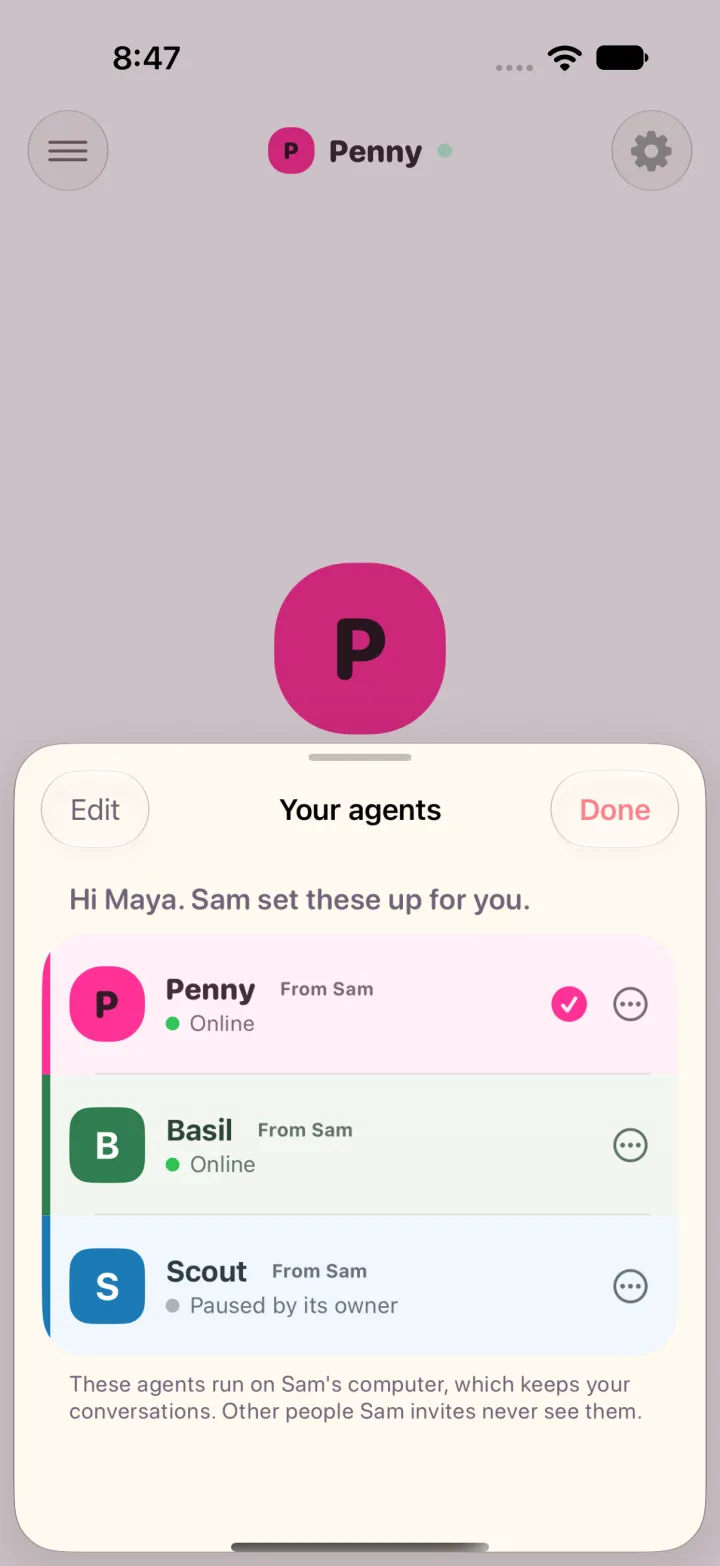 Light mode, an invited client's agent list: Hi Maya. Sam set these up for you. Penny, Basil and Scout, each marked From Sam, Scout paused by its owner, and the plain line about Sam's computer underneath.